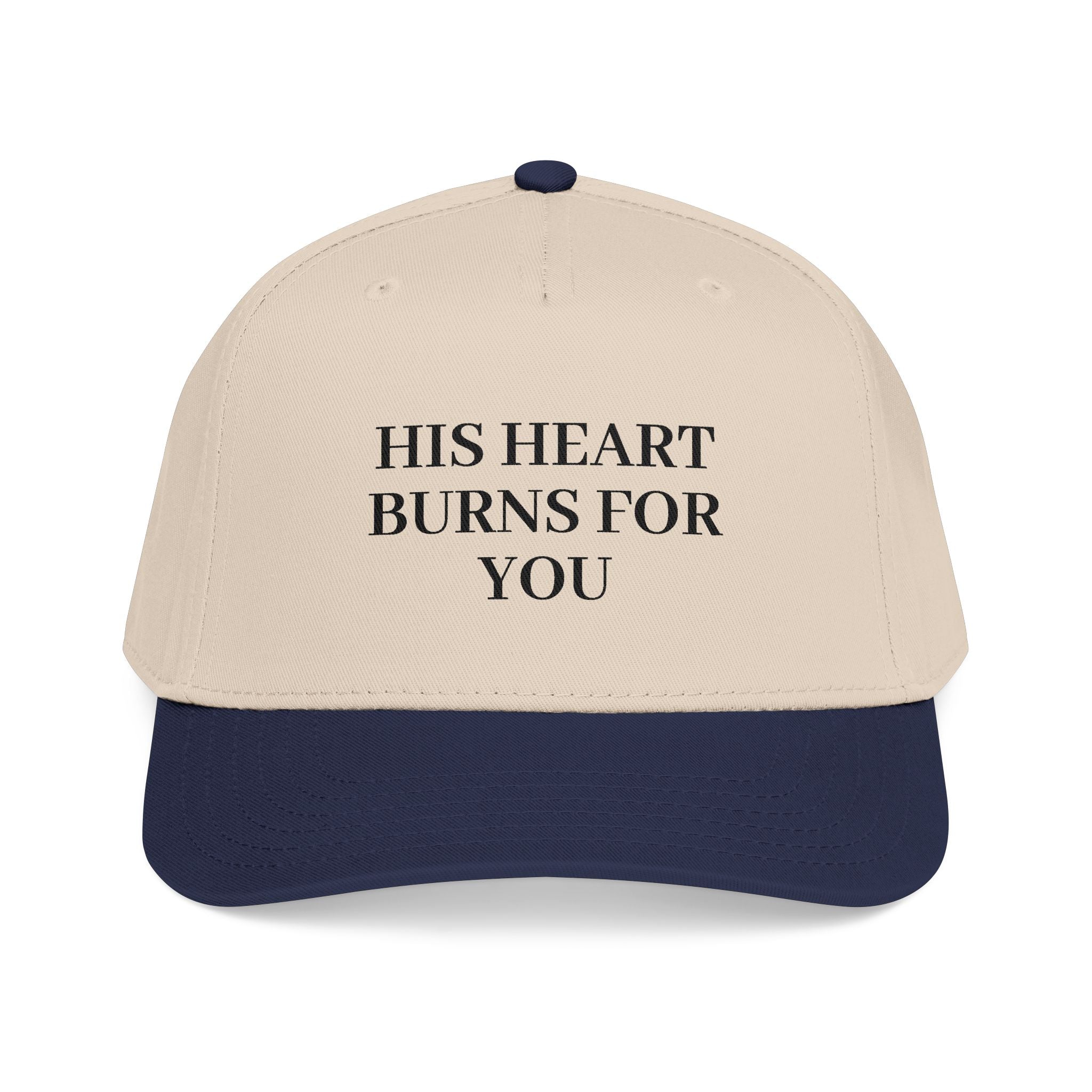 His Heart Burns For You - Mid Profile Baseball Cap