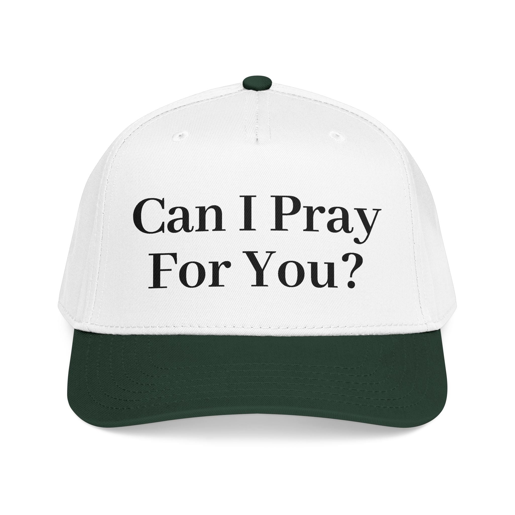 Can I Pray For You - Mid Profile Baseball Cap