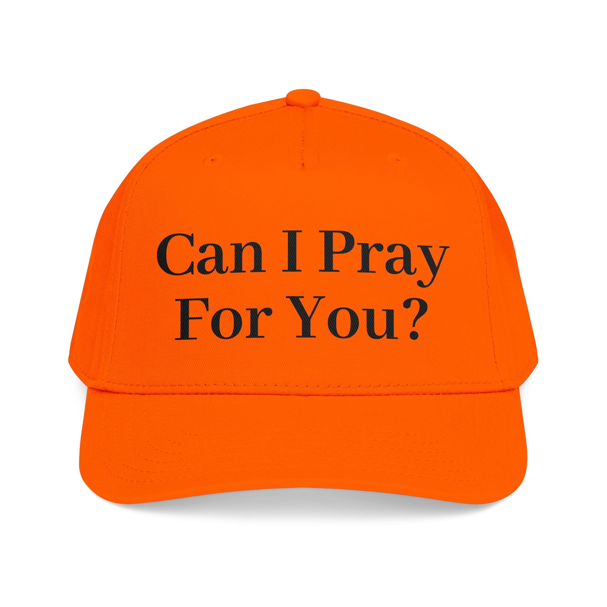 Can I Pray For You - Mid Profile Baseball Cap